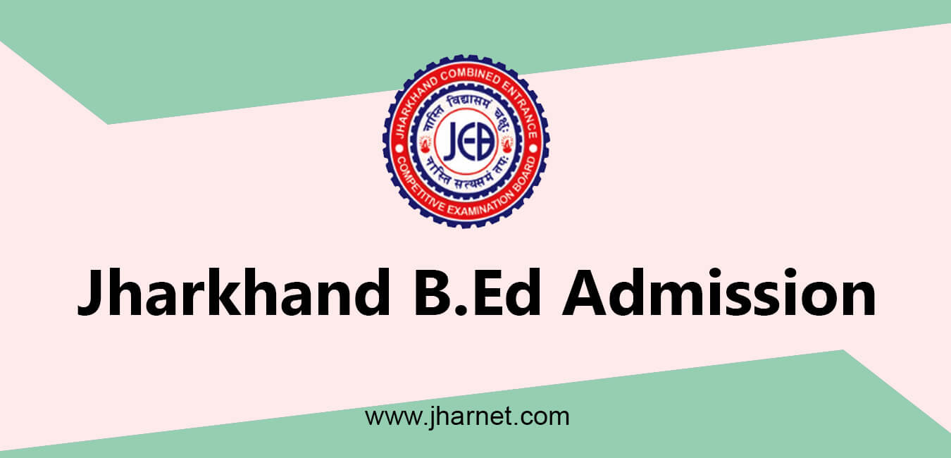 Jharkhand Bed Entrance Exam 2024 [ Online Apply Start ]