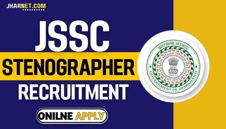 JSSC Stenographer Recruitment 2024