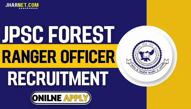 JPSC Forest Ranger Officer Recruitment